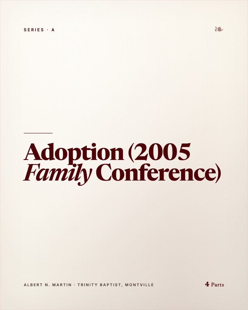 Adoption (2005 Family Conference)