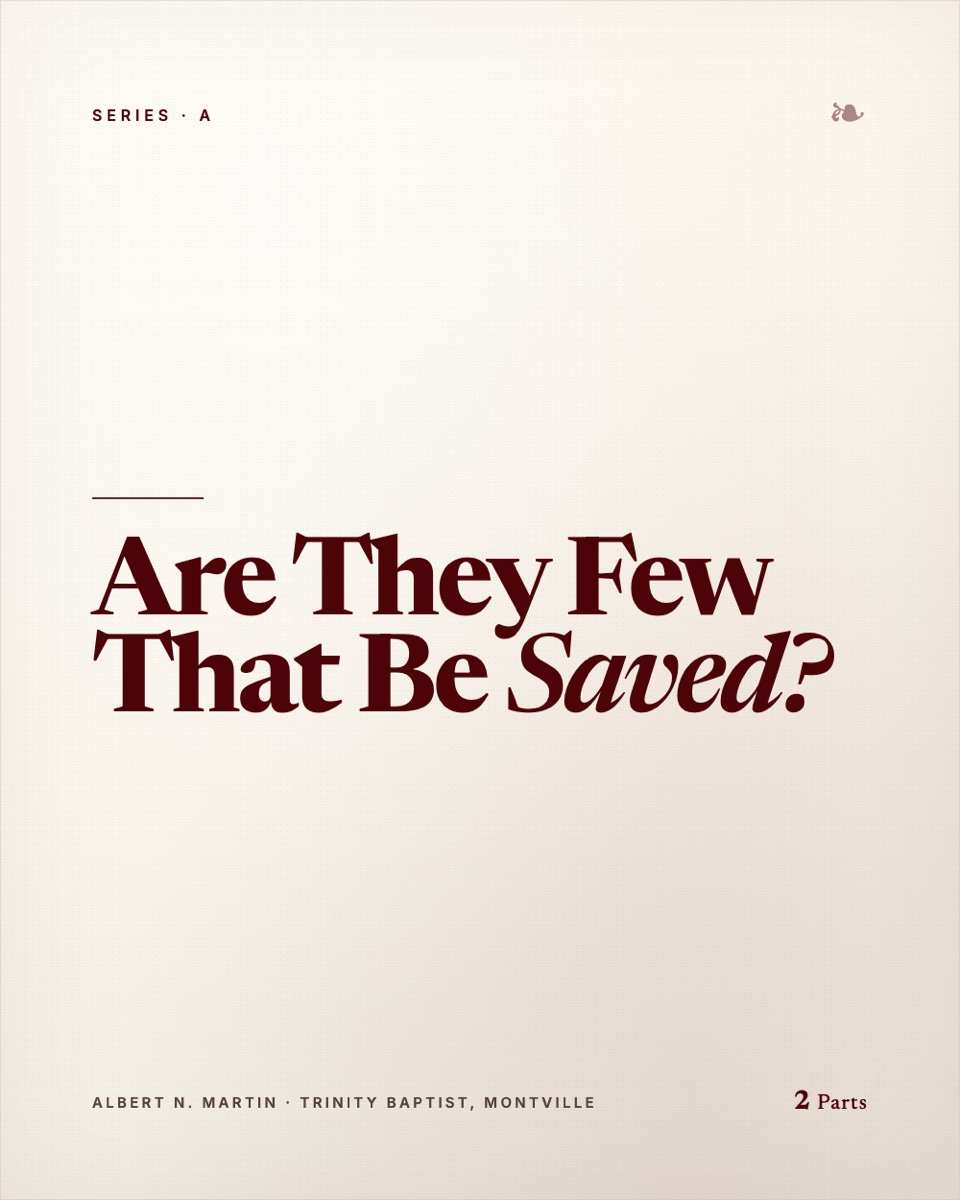 Are They Few That Be Saved?