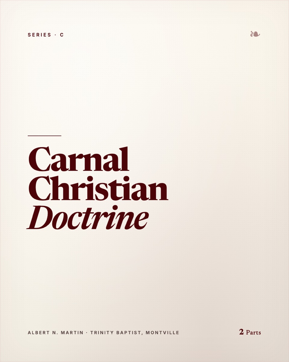 Carnal Christian Doctrine