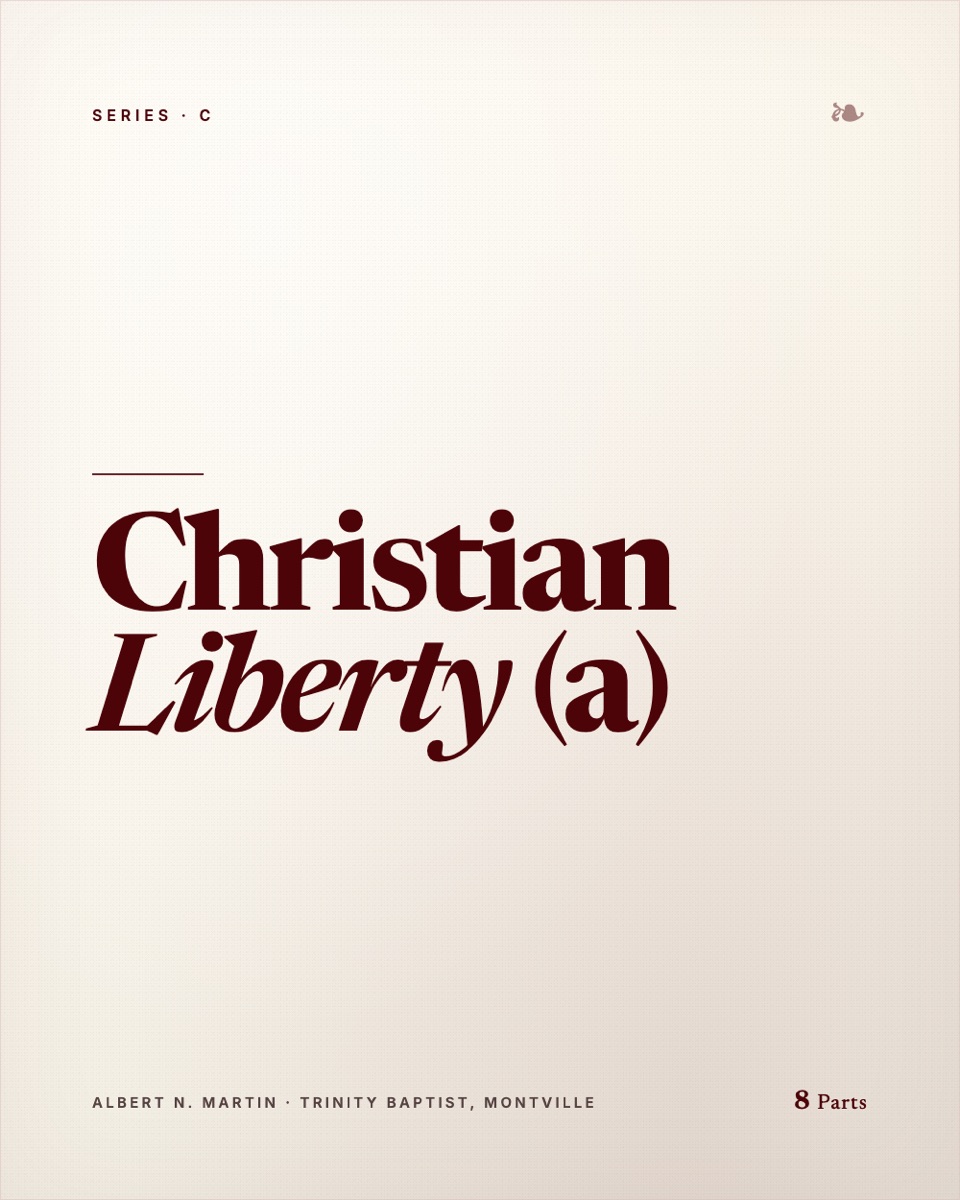 Christian Liberty (a)