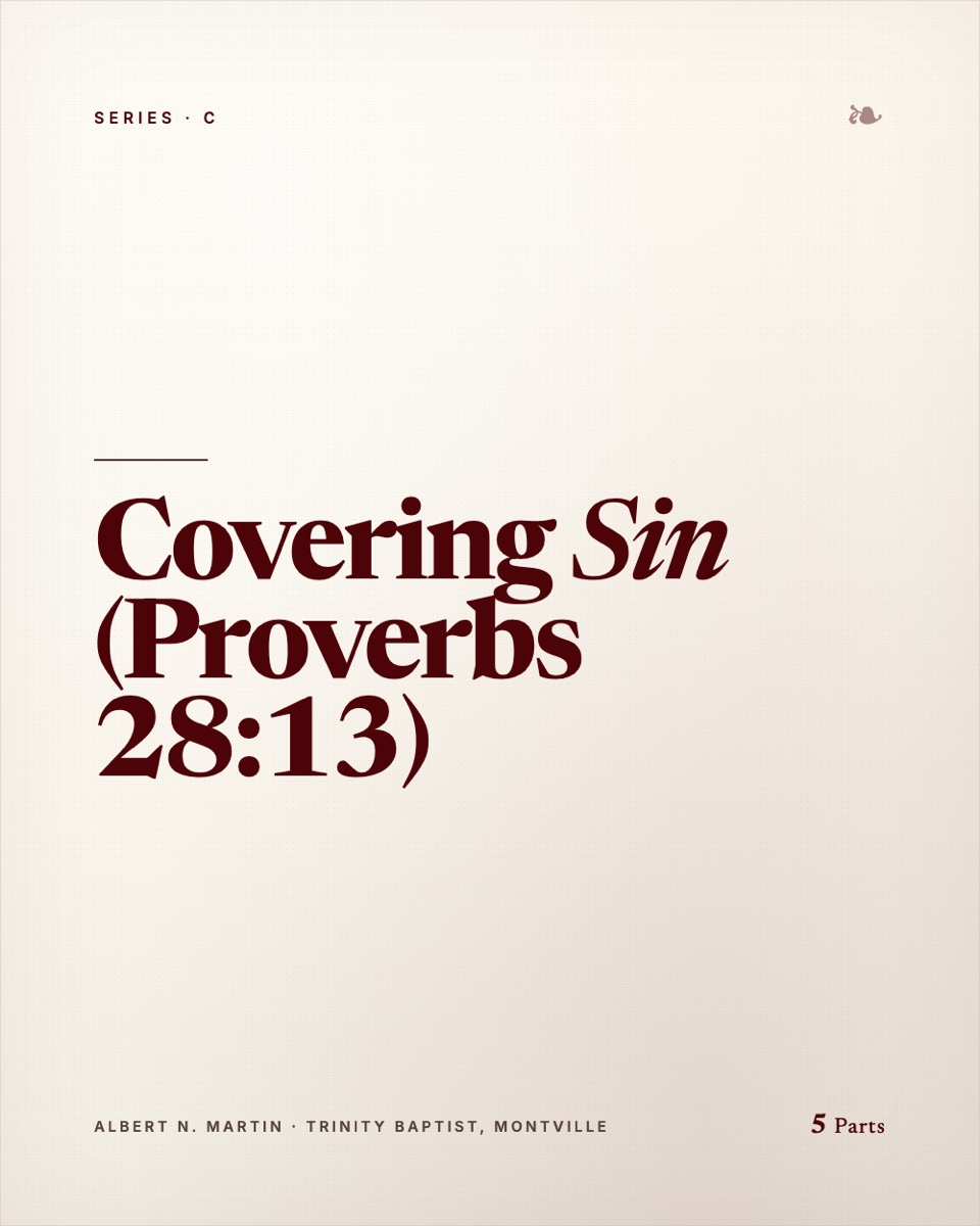 Covering Sin (Proverbs 28:13)