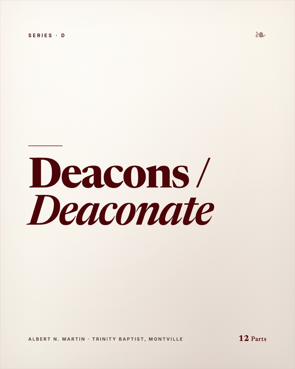 Deacons / Deaconate