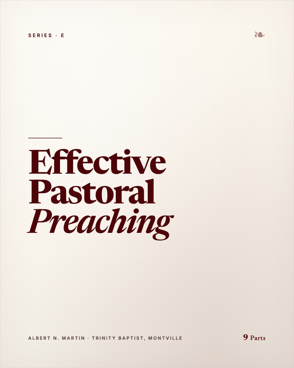 Effective Pastoral Preaching