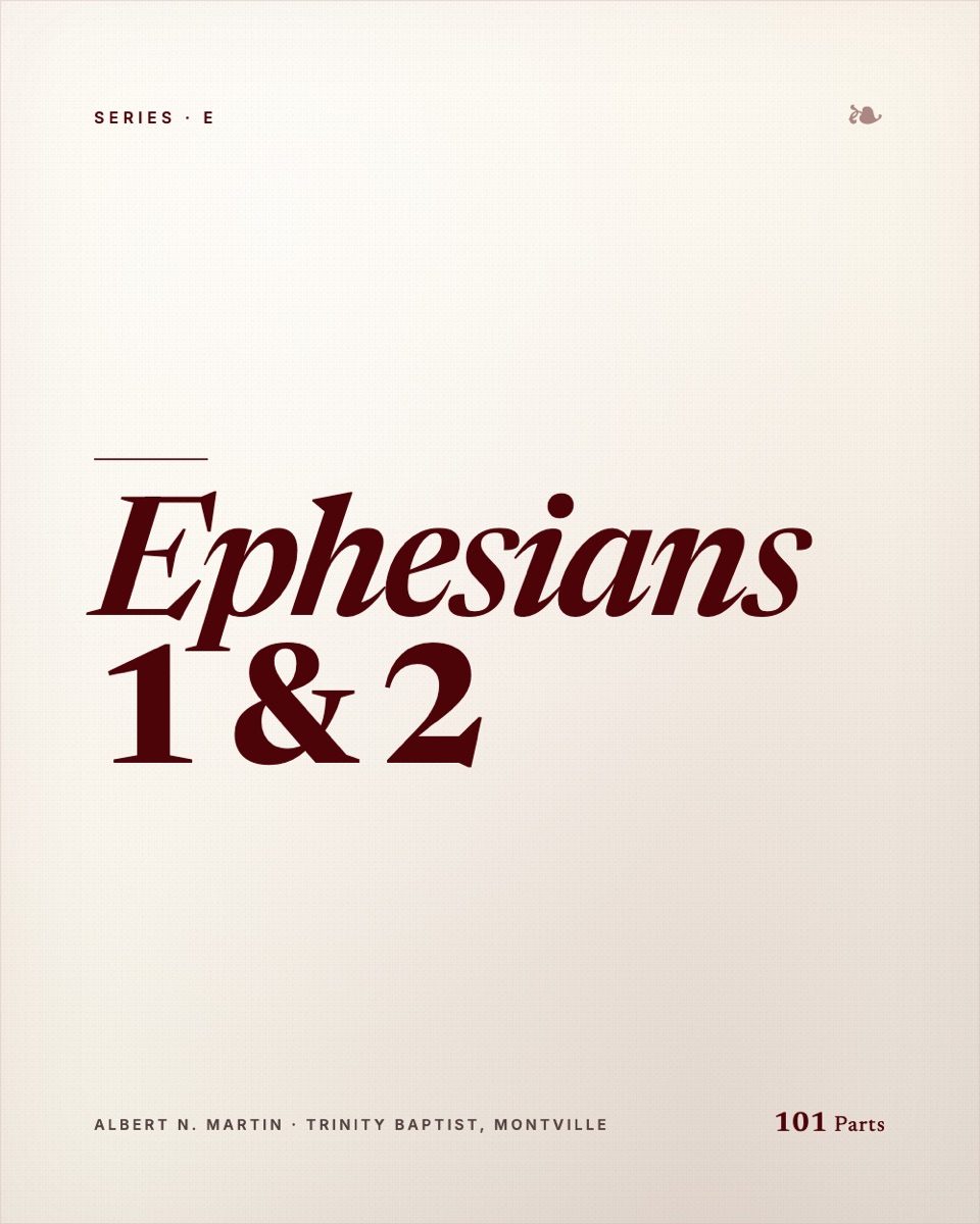 Ephesians 1 & 2