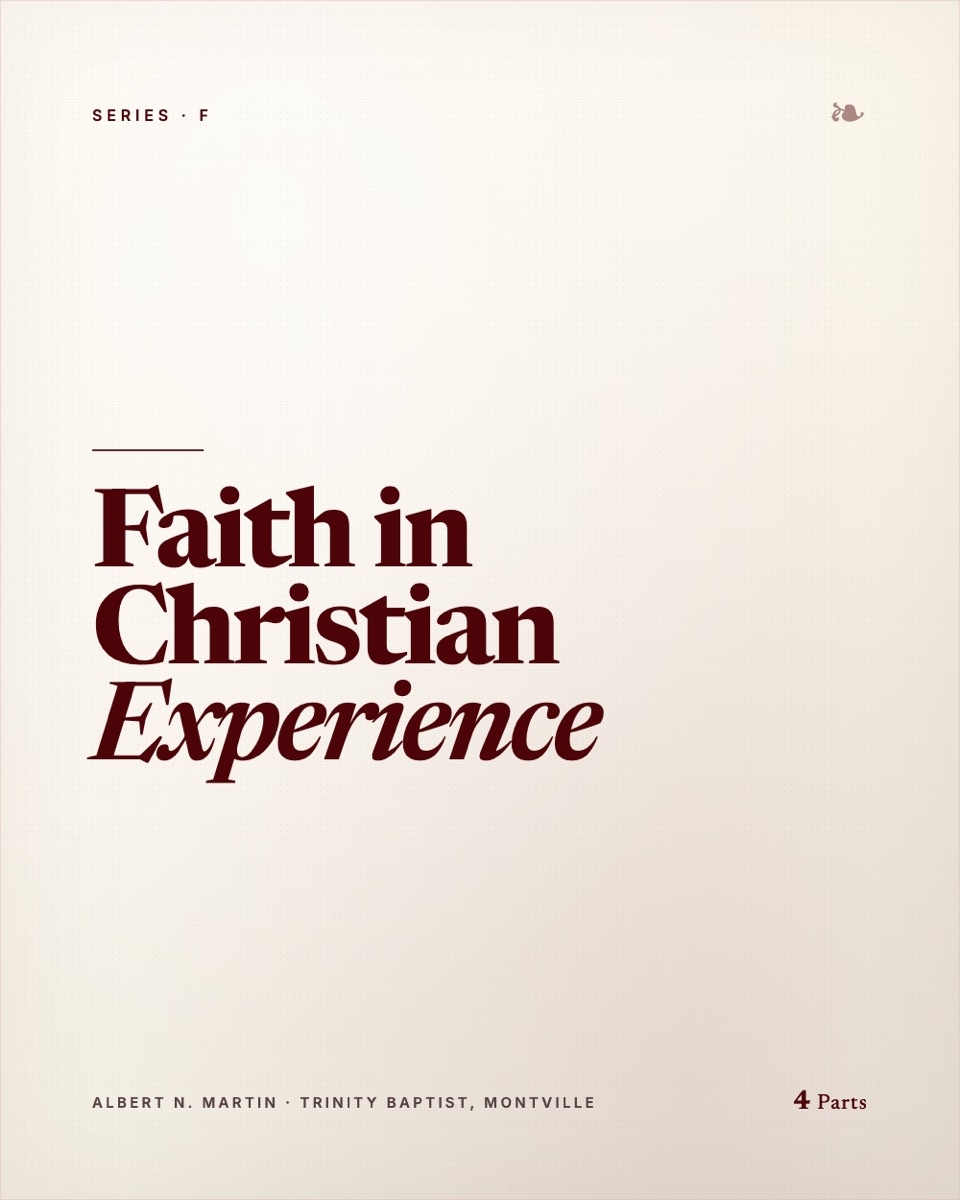 Faith in Christian Experience