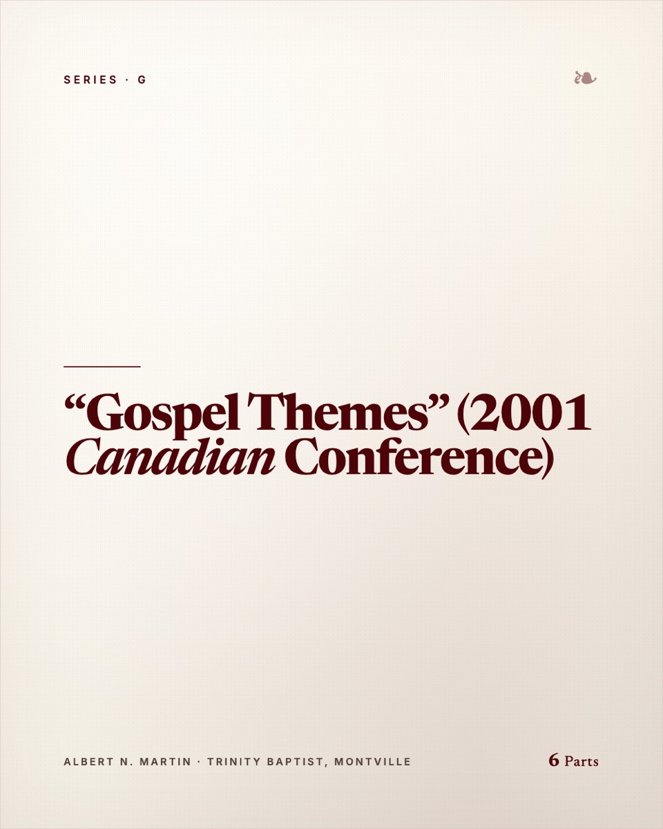 “Gospel Themes” (2001 Canadian Conference)