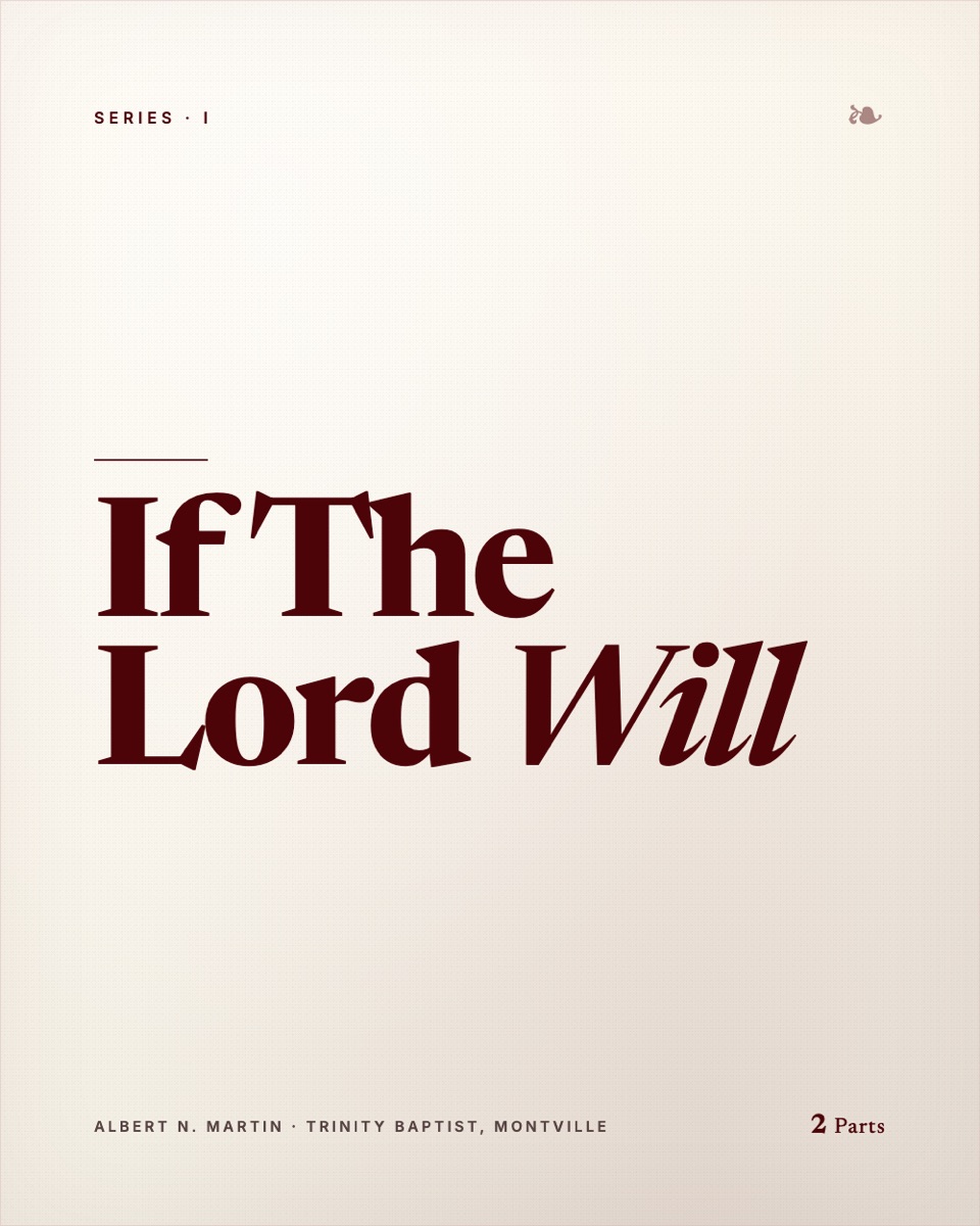 If The Lord Will