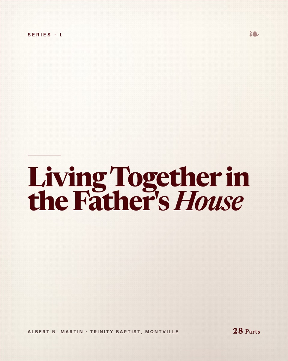 Living Together in the Father's House