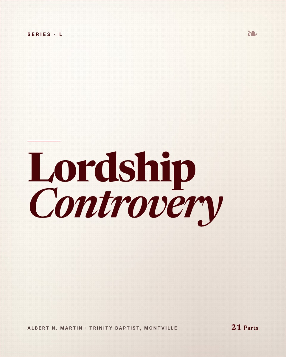 Lordship Controvery