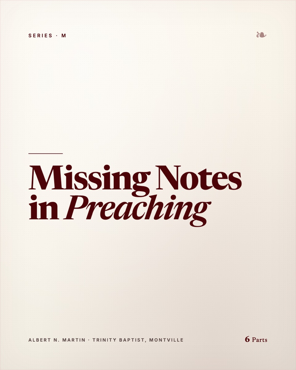 Missing Notes in Preaching