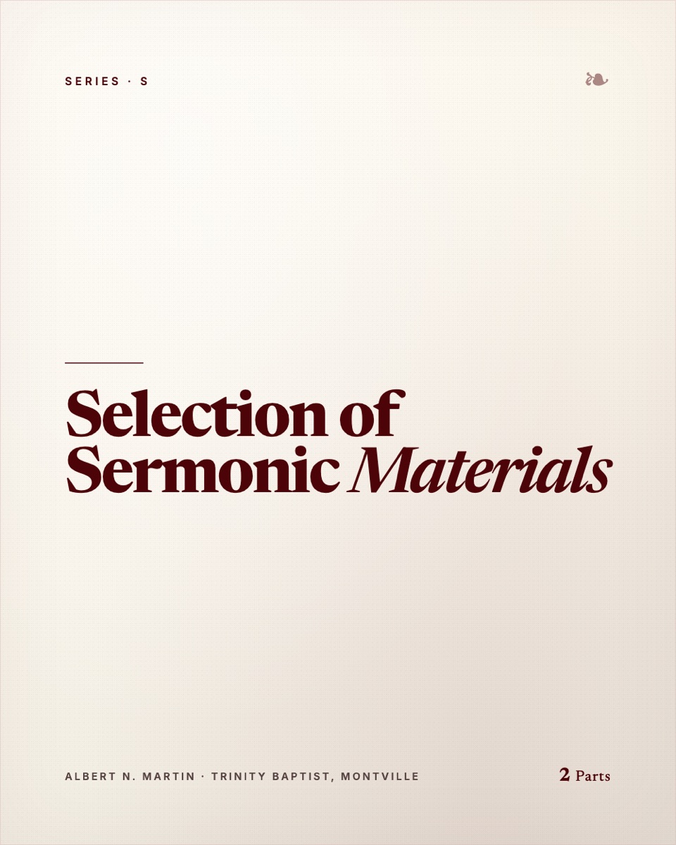 Selection of Sermonic Materials