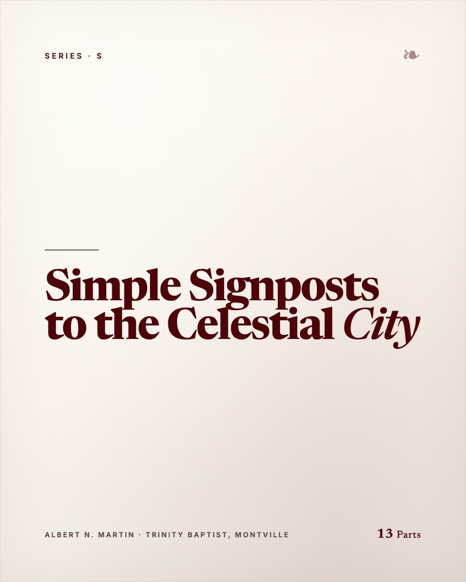 Simple Signposts to the Celestial City